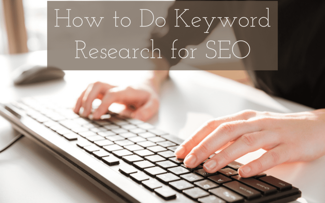 How to Do Keyword Research for SEO